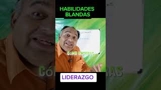 HABILIDADES BLANDAS  LIDERAZGO [upl. by Arst]