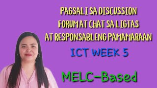 Pagsali sa Discussion Forum at Chat sa Ligtas at Responsableng Pamamaraan [upl. by Jakob]