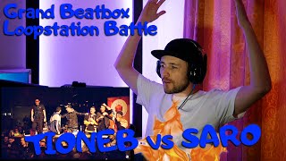 REACTION to TIONEB vs SARO  Grand Beatbox LOOPSTATION Battle 2017  FINAL [upl. by Deaner]