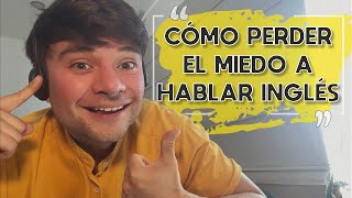 EL MEJOR EJERCICIO DE SPEAKING  PERDER EL MIEDO DE HABLAR INGLÉS EN UNA SEMANA [upl. by Nilyram]