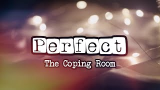 Perfect  The Coping Room  Lyric Video Simple Plan Cover [upl. by Animlehliw]