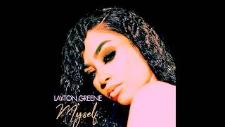 LAYTON Greene  Myself [upl. by Schild]