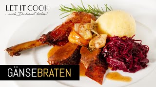 Gebratene Gans  Gänsebraten mit Rotkraut und Kartoffelknödeln [upl. by Nuri823]