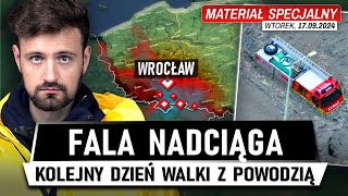 Wielka WODA zalewa POLSKĘ  Nadciąga FALA na WROCŁAW 17092024 [upl. by Loy825]