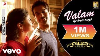 Valam Lyric Video  Made In ChinaArijit SinghPriya SaraiyaSachinJigarRajkummarampMouni [upl. by Christabelle88]