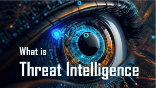 What is Threat Intelligence  Types of Threat Intelligence  Common Indicators of Compromise [upl. by Stimson]