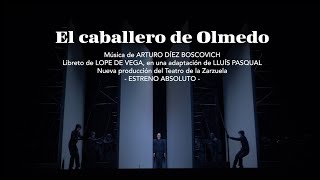 Tráiler El caballero de Olmedo  Teatro de la Zarzuela [upl. by Hyrup]