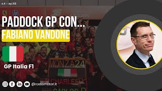 Paddock GP  EP118 Discussione GP d Italia Formula 1 con Fabiano Vandone ChronoGP [upl. by Enad]