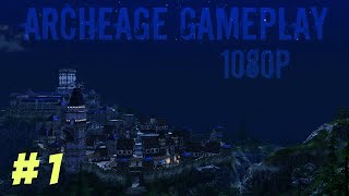 ArcheAge Gameplay HD 1080p Part 1 [upl. by Dunson655]