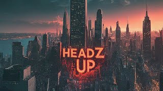 headz up [upl. by Federico]