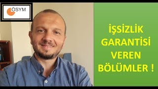 İŞSİZLİK GARANTİSİ VEREN BÖLÜMLER [upl. by Garnet]