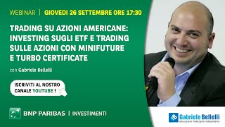 Investing sugli ETF e Trading sulle azioni con Minifuture e Turbo Certificate [upl. by Atile]