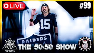 🚨LIVE 5050 Show🏴‍☠️QB Battle Raiders Tailgating Tickets RaiderNation 🏴‍☠️ CALL IN Show☎️‼️ [upl. by Neri]