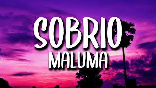 Maluma  Sobrio LetraLyrics [upl. by Lohman]