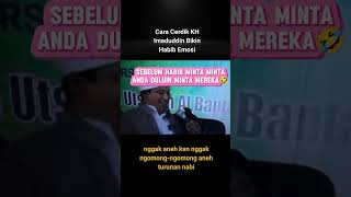 STRATEGI KETEMU HABIB ALA KYAI IMAD🤩😍 [upl. by Nostrebor]