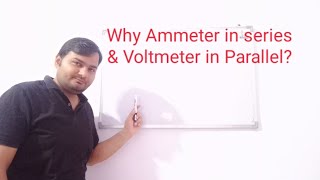 110 Why we connect Ammeter in Series amp Voltmeter in Parallel in a given Circuit [upl. by Assereht]