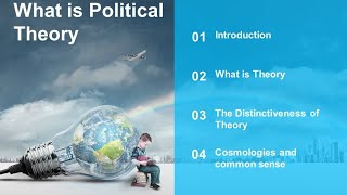 What is Political Theory  Meaning  The Distinctiveness Theory  Cosmology and common sense [upl. by Jodie]