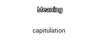 capitulation meaning in English amp Telugu Googul Dictionary dictionary meanings telugu english [upl. by Intyre]