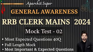 IBPS RRB Clerk Mains General Awareness Mock Test 02 Most Expected Questions 2024 [upl. by Ecirahc]