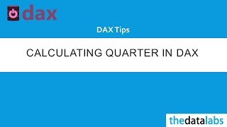 DAX Tips to Calculate Quarter Number For Calendar [upl. by Uy755]