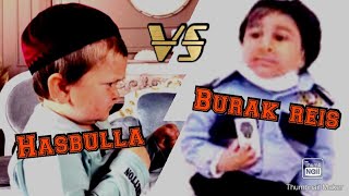 Burak reis vs Hasbulla Yeni bir kanalız abone olmayi unutmayınız iyi seyirler [upl. by Naejeillib]