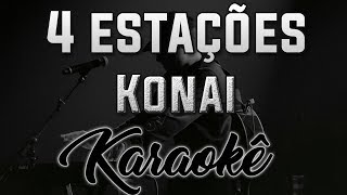 4 estações  Konai  Karaokê  Instrumental Cover [upl. by Jer]