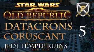 SWTOR Datacron Coruscant 5 Jedi Temple Ruins [upl. by Airdnal]