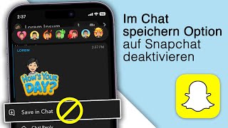 Snapchat Snaps im Chat speichern deaktivieren 2024 [upl. by Valery]