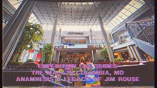 The Mall in Columbia MD  ft 7 Jim Rouse Malls from the Abandoned to the Sumptuous  ExLog 74 [upl. by Nylaf278]