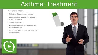 Asthma Treatment – Airway Diseases  Lecturio [upl. by Seys]