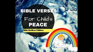 BIBLE VERSES for CHILDs PEACE Bible BEDTIME Children Sleep Devotional Lullaby [upl. by Anitroc]