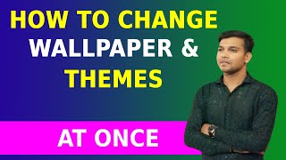 How to Change Themes  Wallpaper our Computer screenअपने कम्‍प्यूटर स्‍क्रीन का वॉलपेपर कैसे बदलें [upl. by Chuch222]