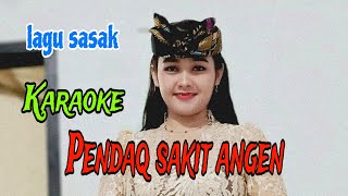 KARAOKE LAGU CILOKAK SASAKPENDAQ SAKIT ANGEN [upl. by Bloomer]