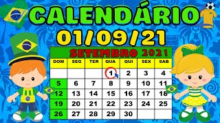 Calendário dia 01 de SETEMBROAula completa  Semana da Pátria Educação Infantil  Dia 01092021 [upl. by Zelten425]