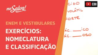 Me Salva INO04  Funções Inorgânicas  Exercícios sobre ácidos nomenclatura e classificação [upl. by Eelytsirk]