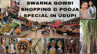 Swarna Gowri Shopping amp Pooja special Vlog at Udupi pooje carstreet shopping [upl. by Eilrahs]