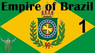 Hearts of Iron IV  Kaiserreich  Empire of Brazil  1 [upl. by Reinertson]