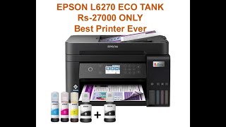 Epson L6270 All In One Printer Review In Hindi दुकान के लिये बेस्ट प्रीण्टर एक बार मे 99 कापि [upl. by Brockie639]