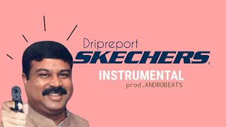 DripReport quotSKECHERSquotInstrumental beat fl studio prodANDROBEATS [upl. by Edecrem780]