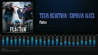 Tevin Hartman Feat Erphaan Alves  Flatten  Soca 2024 [upl. by Eiram]