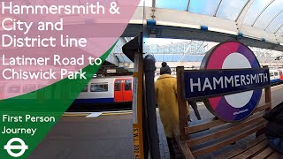 London Underground First Person Journey  Latimer Road to Chiswick Park via Hammersmith [upl. by Meesaw]