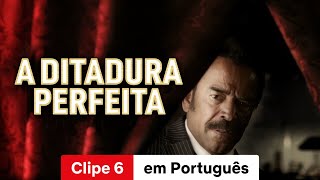 A Ditadura Perfeita Clipe 6  Trailer em Português  Netflix [upl. by Anilec435]