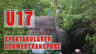 Spektakulärer 500 Tonnen Schwertransport UBoot U17 im Technik Museum Speyer angekommen [upl. by Telfer371]