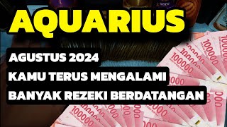 RAMALAN ZODIAK AQUARIUS BULAN AGUSTUS 2024 LENGKAP DAN AKURAT [upl. by Eeuqram]