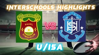 INTERSCHOOLS HIGHLIGHTS  Paarl Gim vs Paarl Boys u15A  2023 [upl. by Melak]