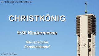 26112023 CHRISTKÖNIG 930 Kindermesse Marienkirche Perchtoldsdorf [upl. by Ahael]