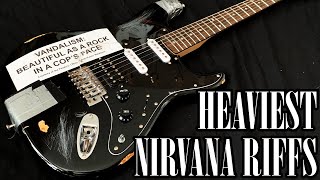 Top 10 Heaviest Nirvana Riffs [upl. by Jasmine]