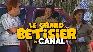 Le Grand Bêtisier de Canal [upl. by Koran]