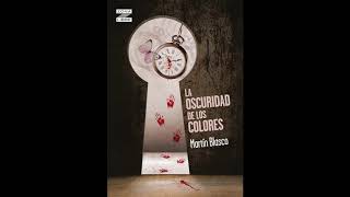 Novela La oscuridad de los colores [upl. by Eloken]