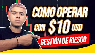 COMO COMENZAR EN EL TRADING CON 10 DOLARES [upl. by Rayle]